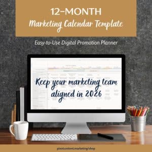 12-month marketing calendar planning tool by Pivot Content Marketing, shown on a computer screen
